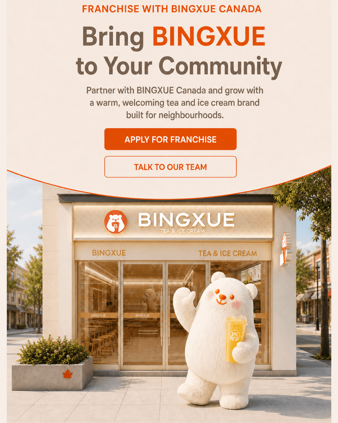Bring BINGXUE to your community with BOBO Bear outside a BINGXUE Canada store