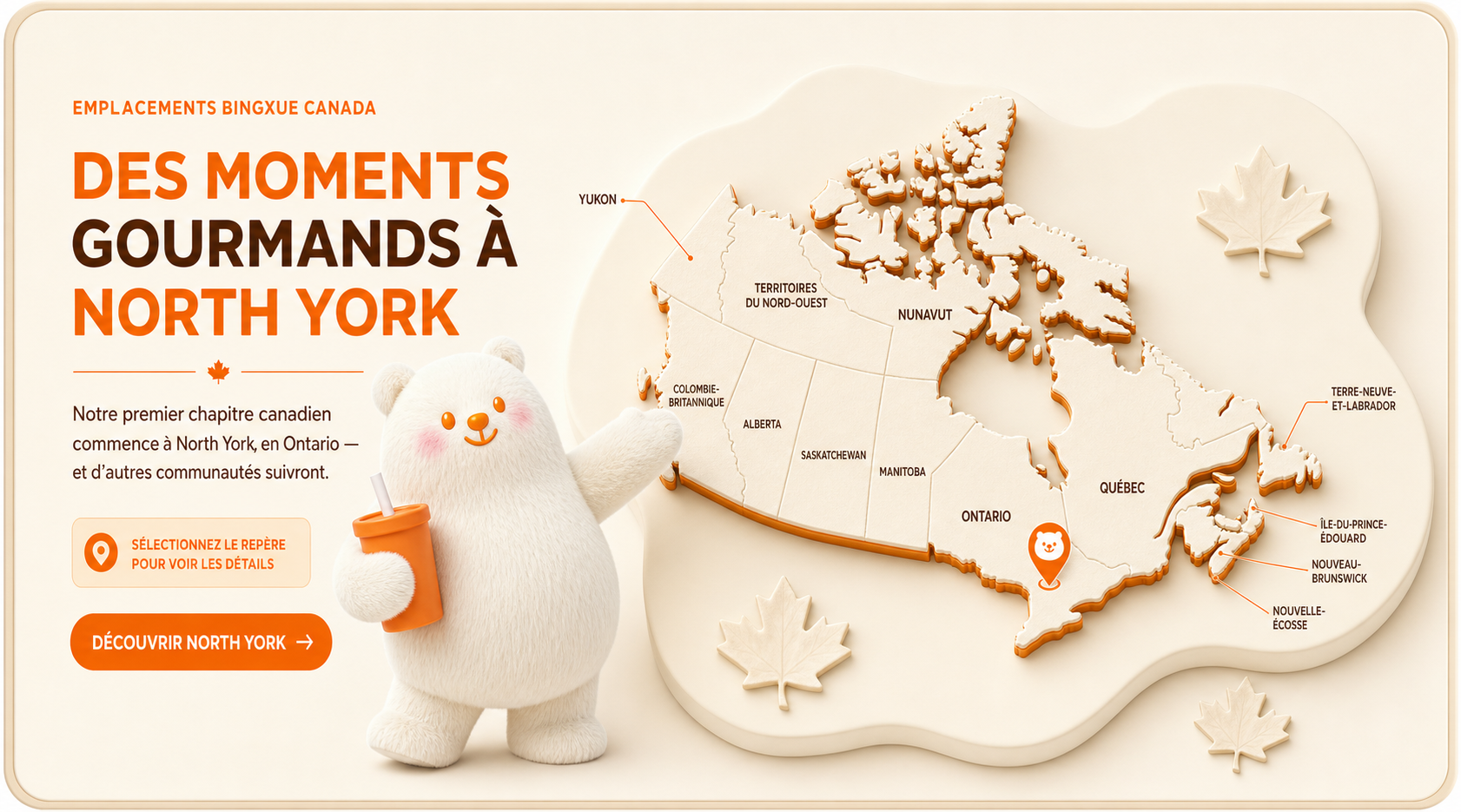Scène des emplacements BINGXUE Canada avec Bobo Bear présentant le repère actif de North York